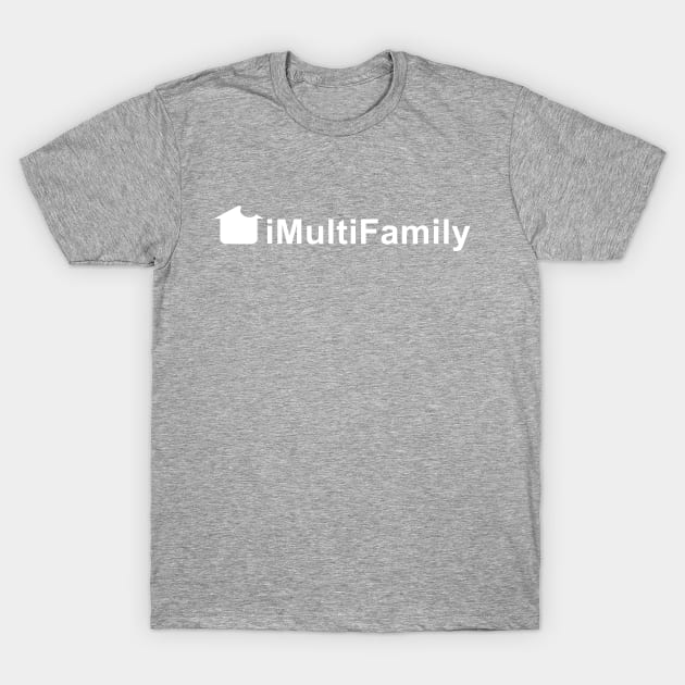 iMultiFamily T-Shirt by Five Pillars Nation